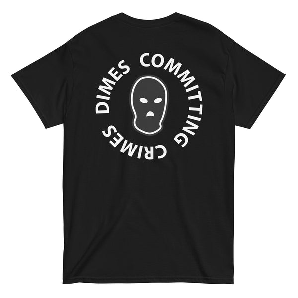 Dimes Committing Crimes Tee