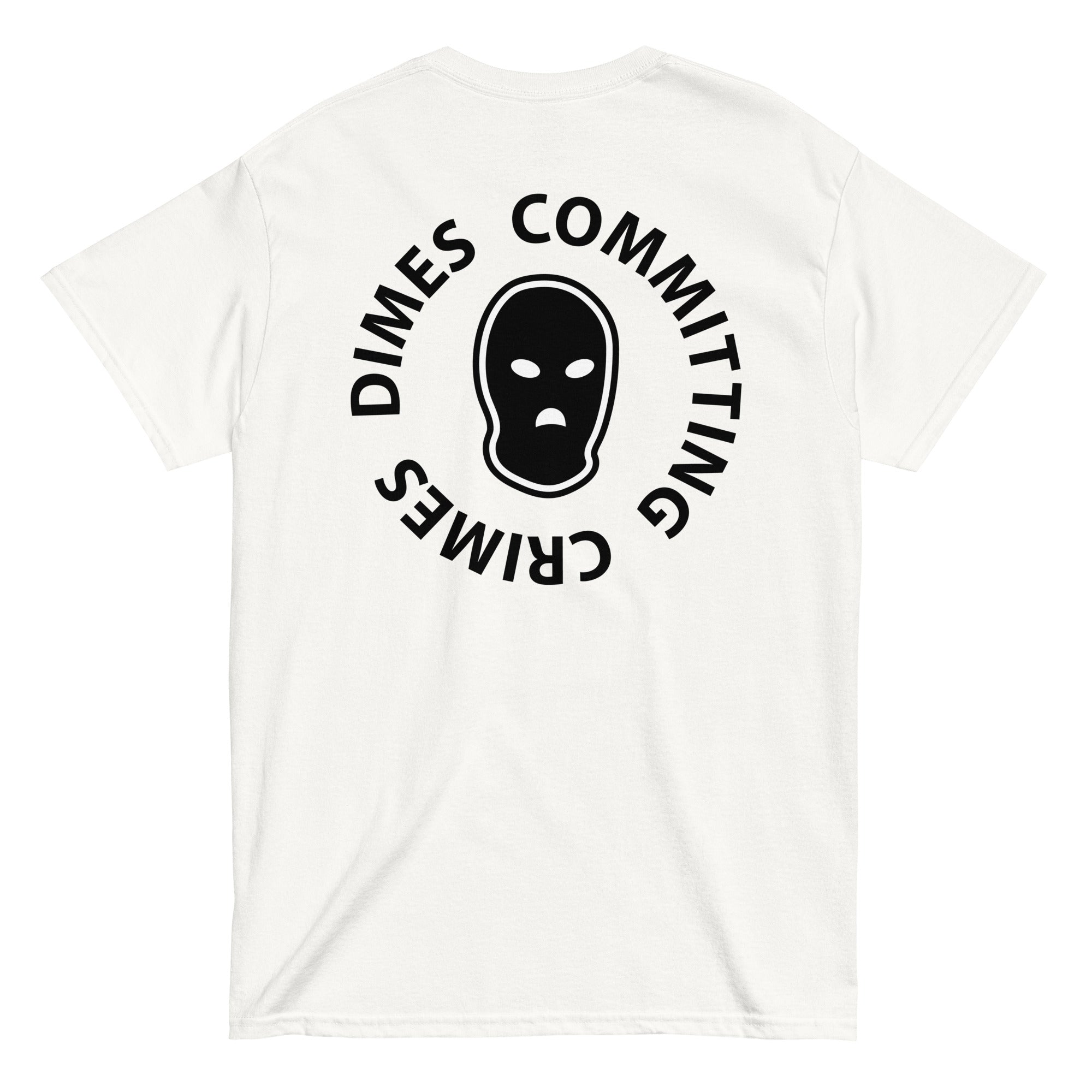 Dimes Committing Crimes Tee