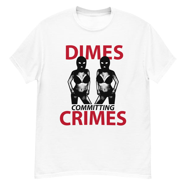 Dimes Committing Crimes Tee